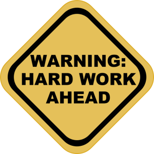 Warning-Hard-Work-Ahead